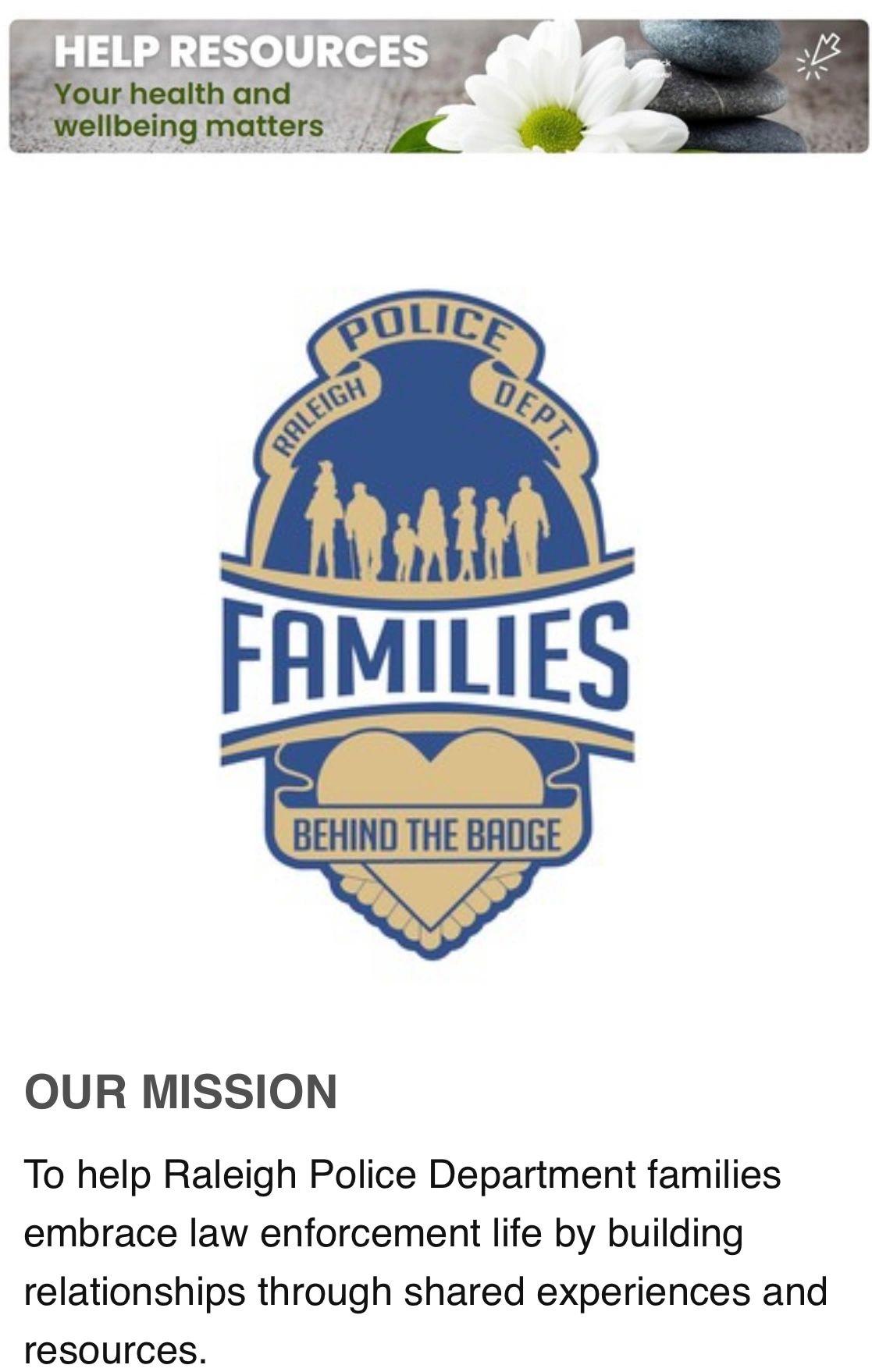 The Mission of RPD Families Behind The Badge. The Mission of RPD Families Behind The Badge.