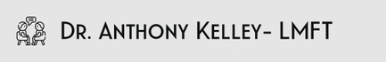 Anthony Kelley- LMFT