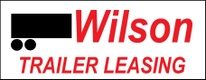 Wilson Trailer Leasing:  Over 35 years of reliability