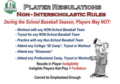 OHSAA rules prohibit non-school baseball team participation during the school season.