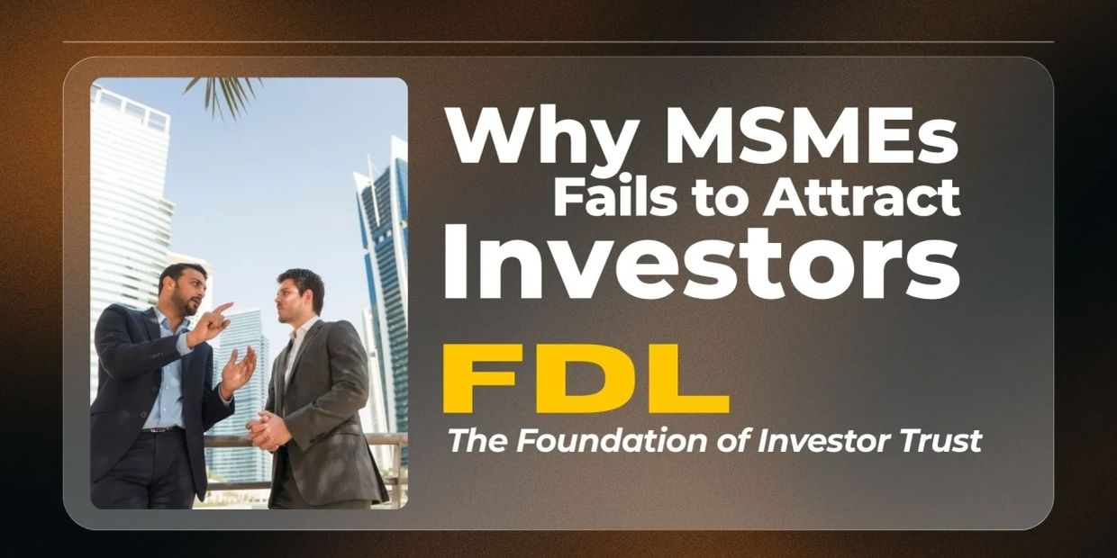 Why MSMEs Fail to Attract Investors