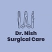 Dr. Nish Surgical Care