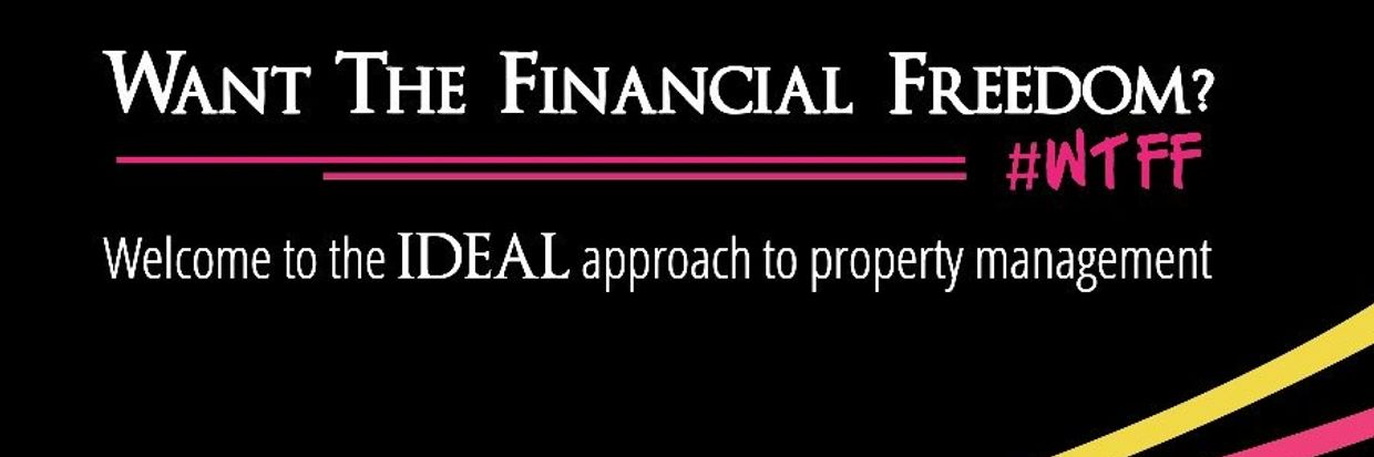 Advertisement for financial freedom through ideal property management.
