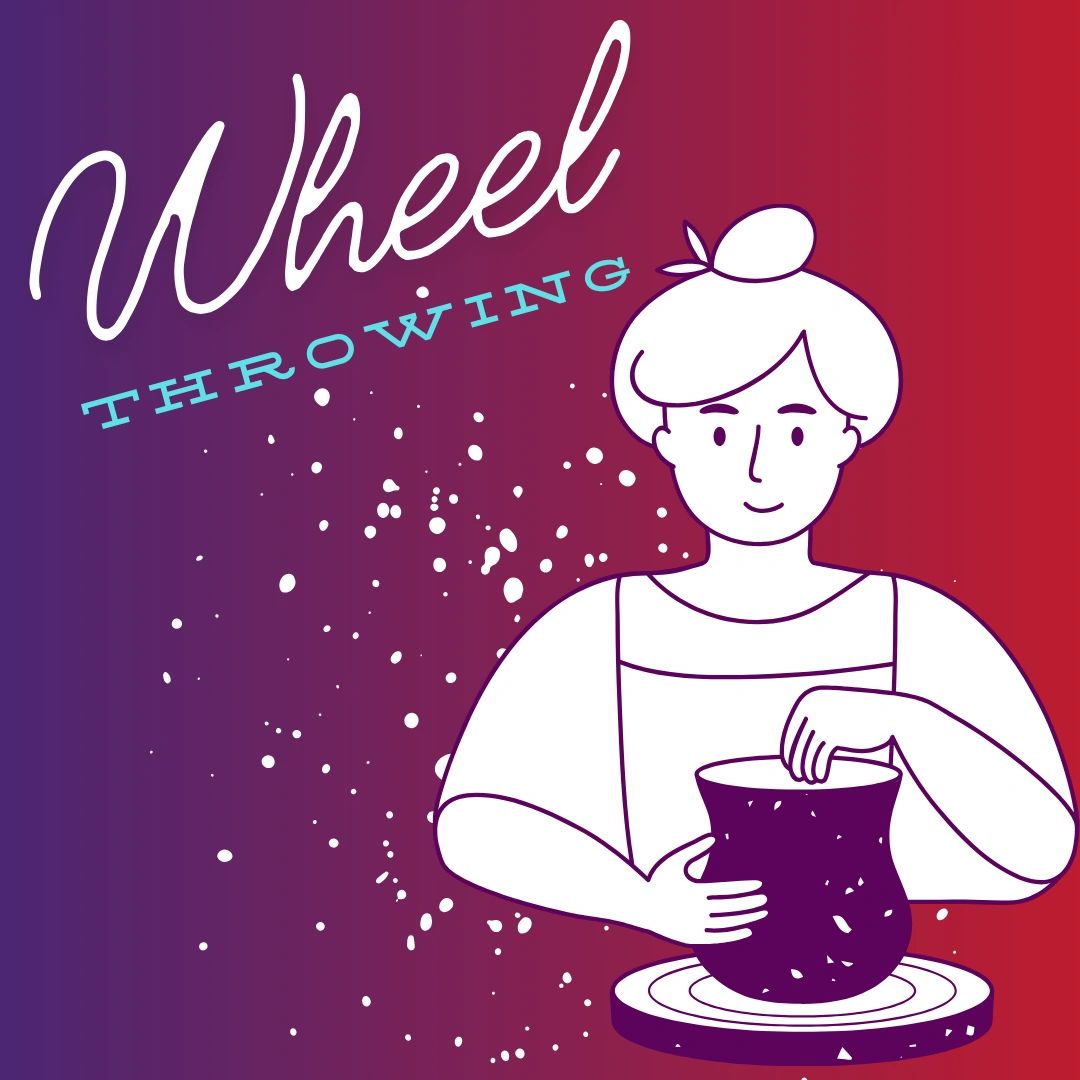 Wheel Throwing