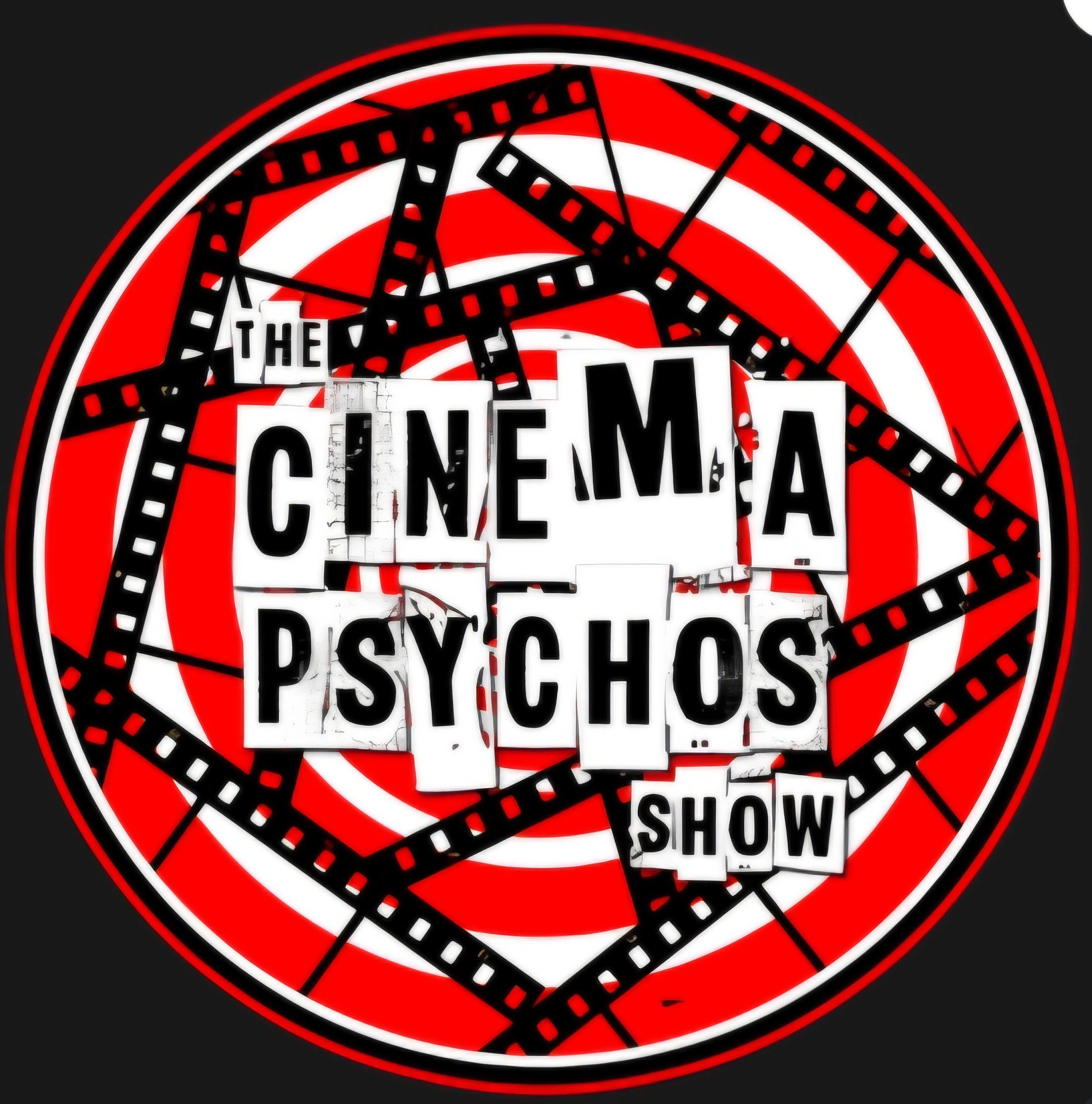 Cinema Psychos show
