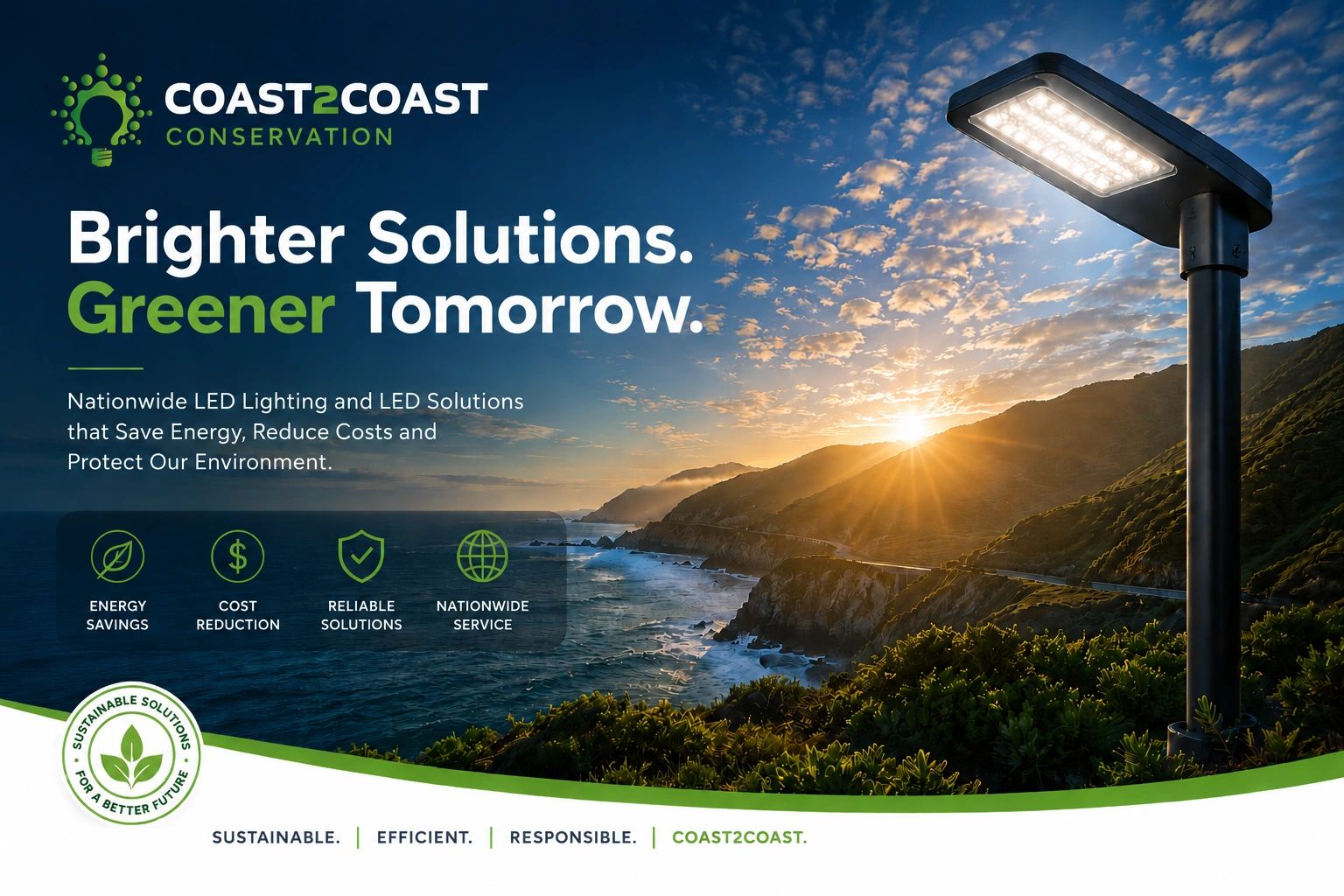 Coast2Coast Conservation promotes energy-saving LED solutions for a greener tomorrow.