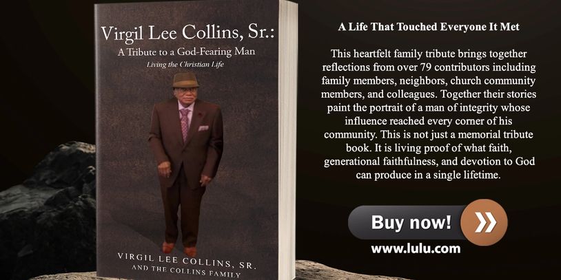 Book tribute to Virgil Lee Collins, Sr. honoring faith and legacy.