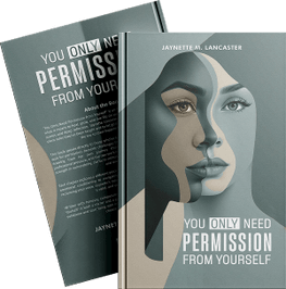 You Only Need Permission From Yourself
