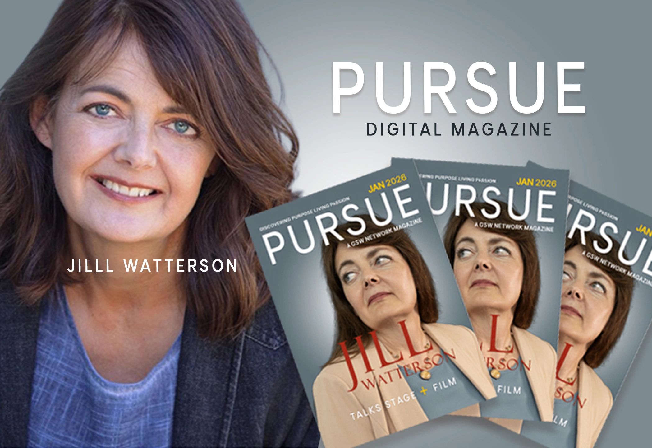 Pursue Magazine Debut, a monthly news magazine from GSW Network, with Jill Watterson gracing the fro