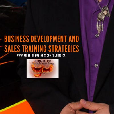 Business Development Sales Training Growth Services - Firebird Business Consulting Saskatoon Canada