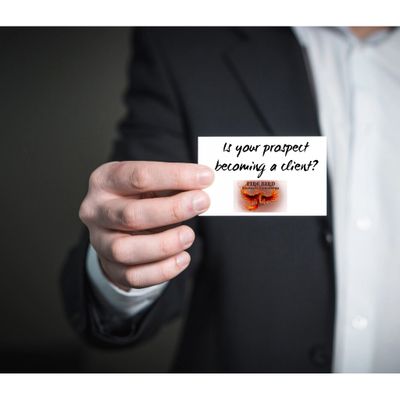 Is your prospect becoming a client? – Roger Grona – Firebird Business Consulting – Saskatoon