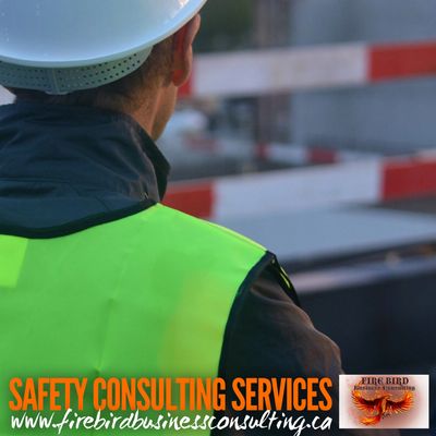 Safety Consulting - Benefits of having a Health and Safety Program - Firebird Business Consulting