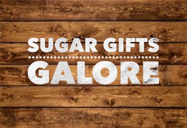 Sugar Gifts Galore