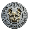 FRENCH BULLDOG FOUNDATION of AMERICA