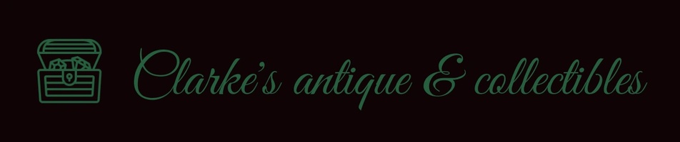 Clarke's Antique & Collectables