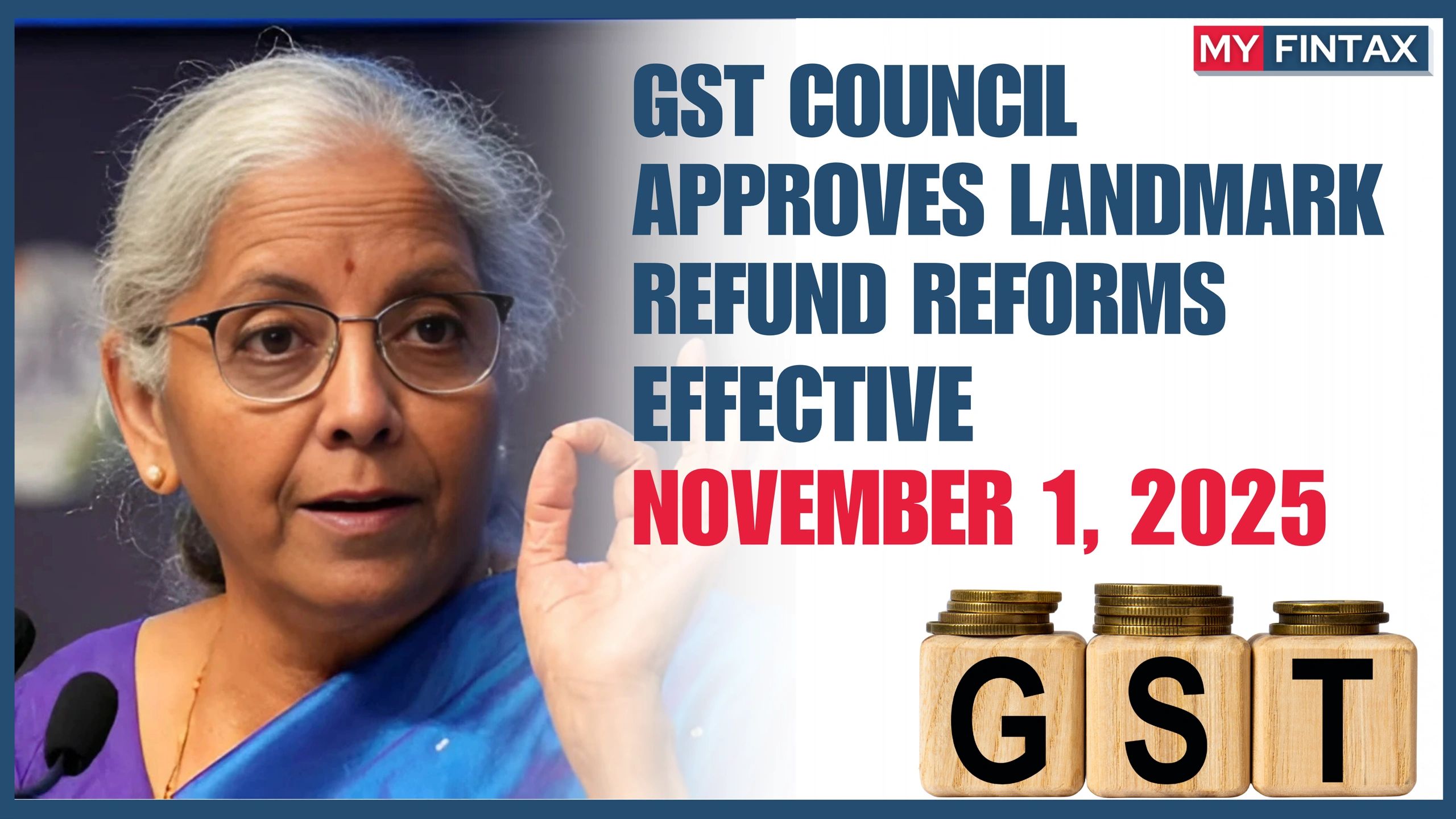 GST Council Clears Major Refund Reforms for Businesses