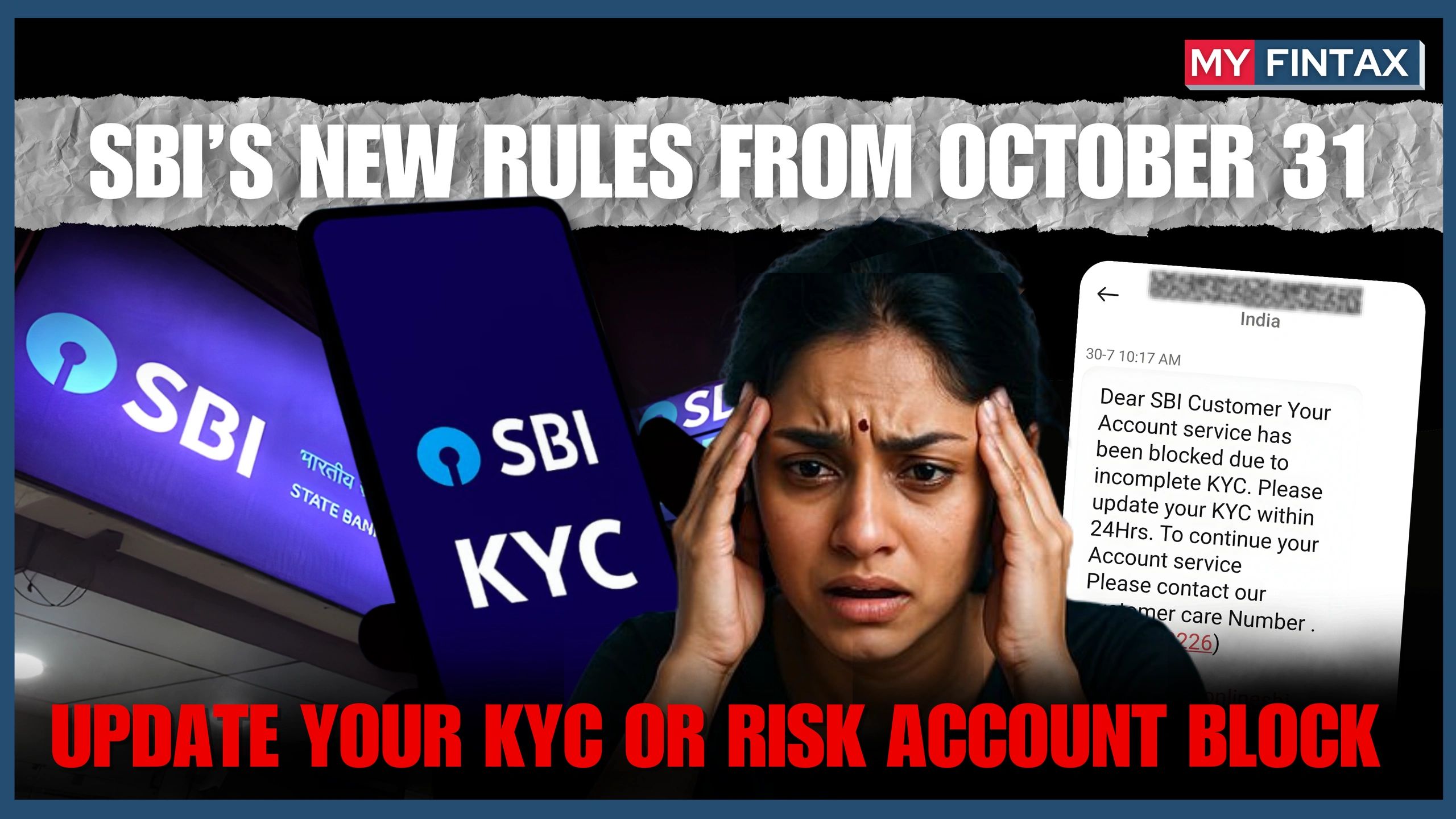 SBI’s New Rules from Oct31: Update Your KYC or Risk Account Block