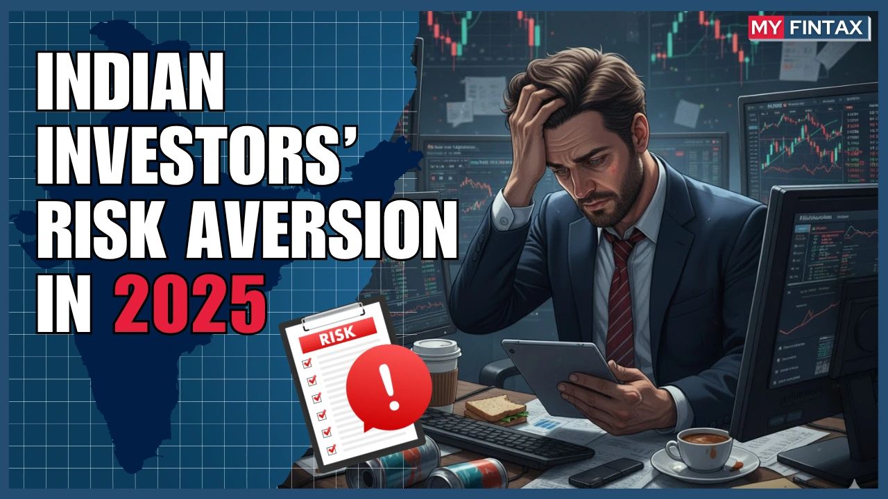 Indian Investors’ Risk Aversion in 2025