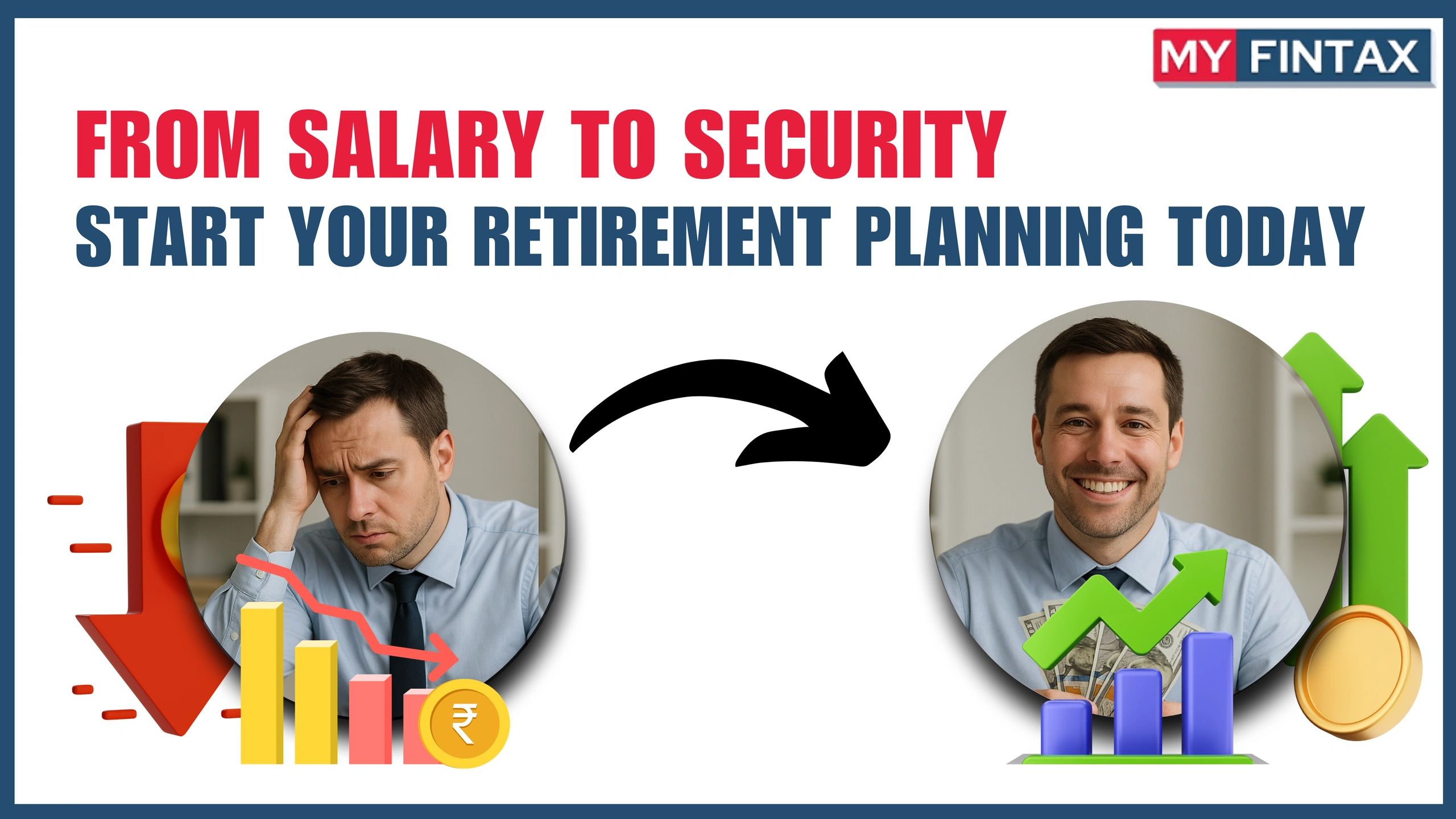 From Salary to Security: Start Your Retirement Planning Today