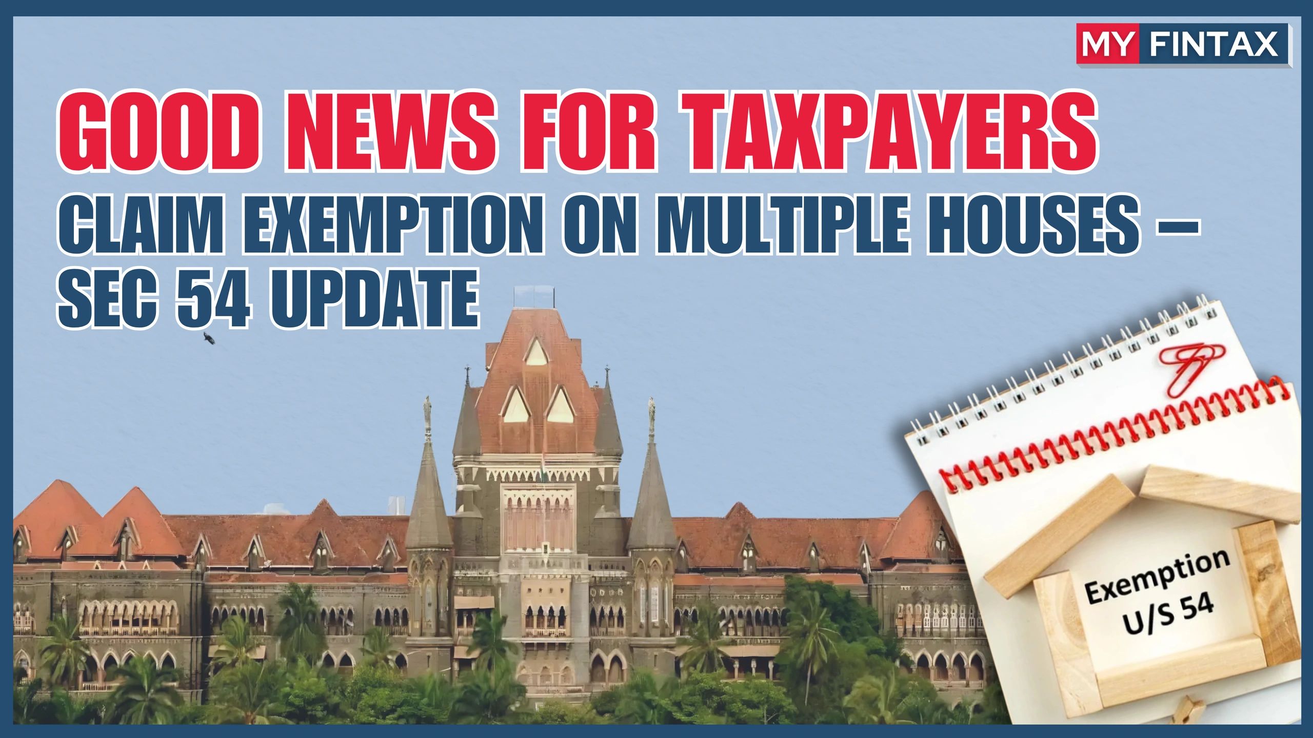 Bombay HC Allows Multiple House Exemptions Under Section 54