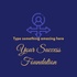 Your Success Foundation