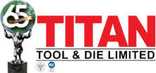 Titan Tool & Die Limited