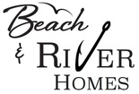 BEACH AND RIVER HOMES