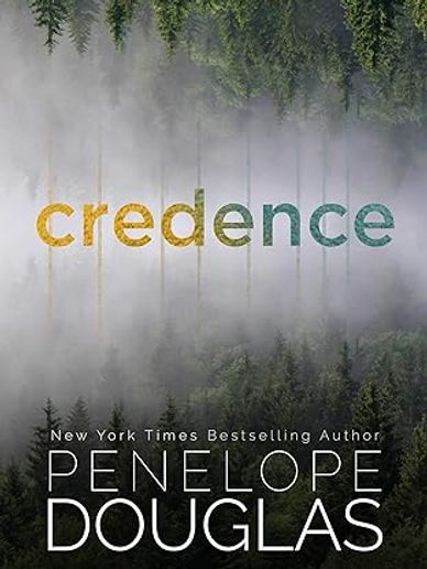 Book cover of 'Credence' by Penelope Douglas with forest and fog background.
