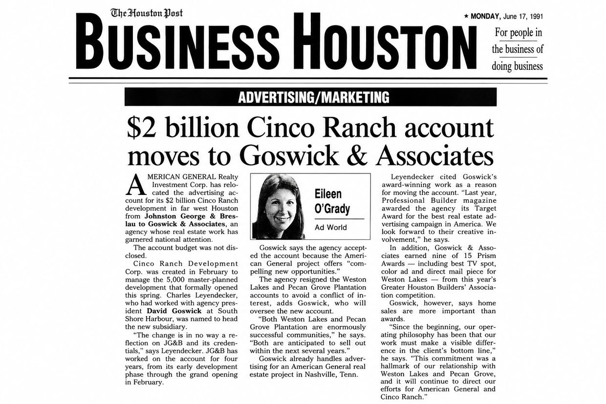 $2 billion Cinco Ranch account moves to Goswick &amp; Associates.
