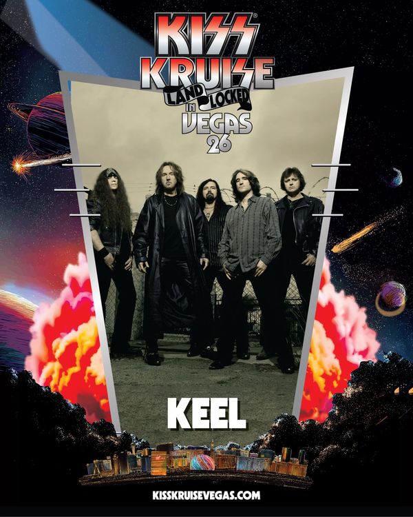 Promotional poster for KISS Kruise Vegas 26 featuring the band Keel with cosmic background.