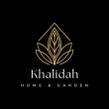 Khalidah Home & Garden