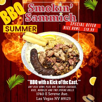 Smokin' Sammich BBQ Summer Special !  Add a Sausage to any Rice Bowl for $19.99