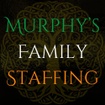 Murphy's Family Staffing