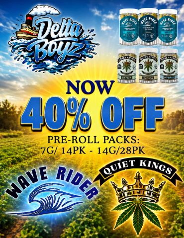 Delta Boyz offers 40% off on Wave Rider and Quiet Kings pre-roll packs.