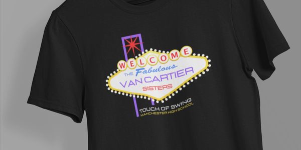 T-shirt with "Welcome The Fabulous Van Cartier Sisters" design.