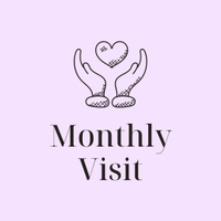 Monthly Visit
