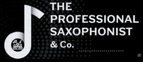 THE PROFESSIONAL SAXOPHONIST & Co.