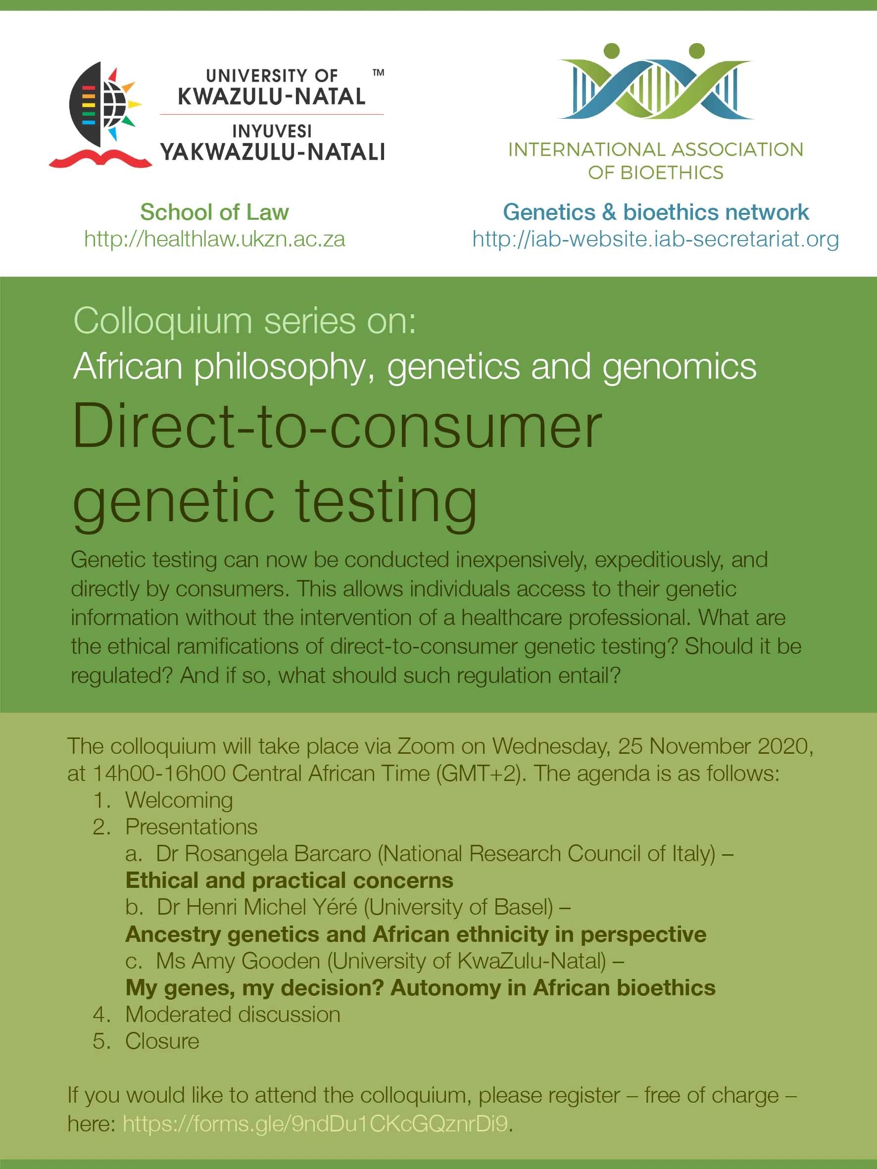 Colloquium on direct-to-consumer genetic testing by University of KwaZulu-Natal and International Association of Bioethics.