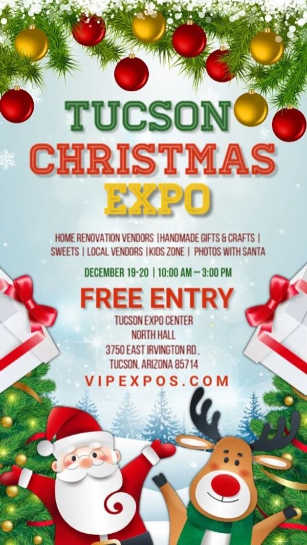 Tucson Christmas Expo with free entry and holiday activities.