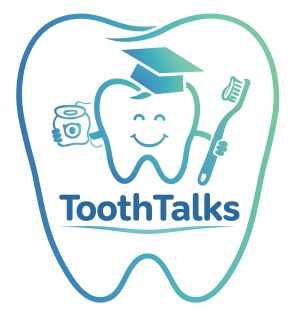 Tooth Talks
