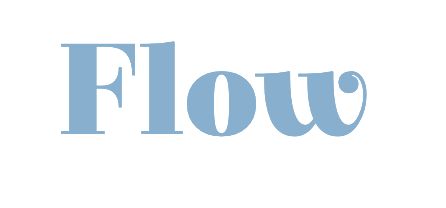 Flow