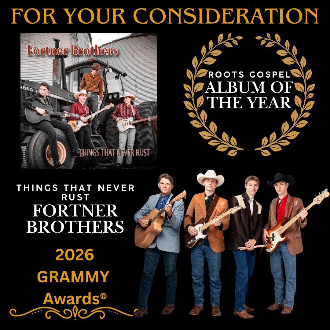 Fortner Brothers “Things that Never Rust” for Roots Album of the Year