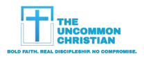 The Uncommon Christian