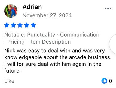 Five-star positive review praising Nick's knowledge and ease of dealing in arcade business.