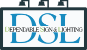 Dependable Sign and Lighting