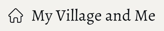 My Village and Me