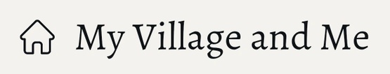 My Village and Me