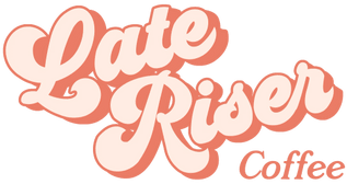 Late Riser Coffee