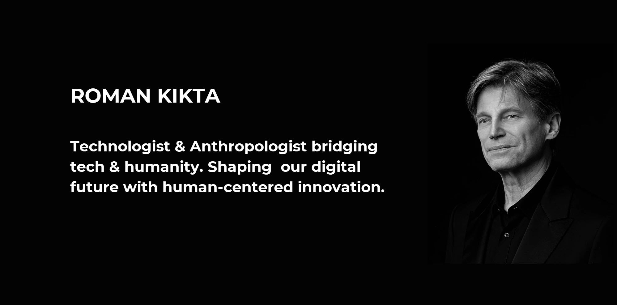 Black-and-white portrait of Roman Kikta, technologist and anthropologist, with a description of his work.