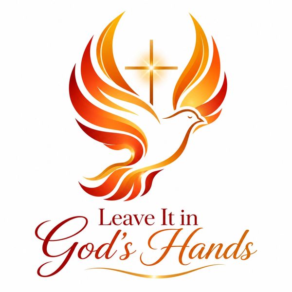 Fiery dove and cross with the phrase 'Leave It in God's Hands'.